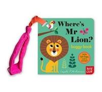 Wheres Mr Lion by Nosy Crow Ltd Nosy Crow Ltd (Auteur)