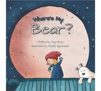 Wheres My Bear by Amy Bray Amy Bray (Auteur)