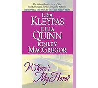 Where's My Hero?: A Romance Anthology of Beloved Secondary Characters Getting Their Love Stories