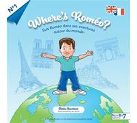 Where's Romeo ? Suis Roméo dans ses aventures autour du monde - Savarino Claire - Nombre 7 - broché - Album jeunesse