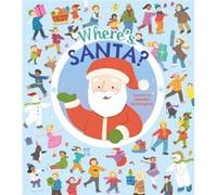 Wheres Santa by William Author Potter William Author Potter (Auteur)