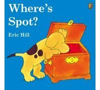 Where's Spot? (03) by Hill, Eric [Paperback (2003)]
