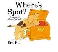 (Where's Spot?) By Eric Hill (Author) Hardcover on (Jan , 2009)