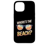 Wheres The Beach Funny Sunset Wave Ocean Lunettes de soleil d'été Coque pour iPhone 15