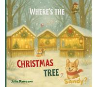 Where's the Christmas Tree, Sandy?: A Christmas Holiday Book for Kids