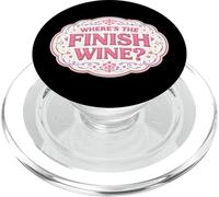 Where's The Finish Wine Lover Runner Course Joke Citation PopSockets PopGrip pour MagSafe