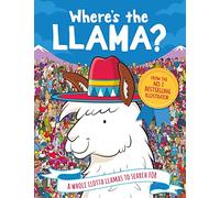 Where's the Llama?: A Whole Llotta Llamas to Search and Find: 1 (Search and Find Activity)