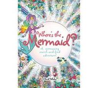 Wheres the Mermaid by Chuck Whelon Inconnu (Auteur)