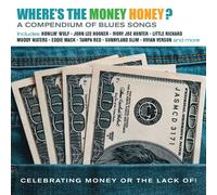 WHERE'S THE MONEY HONEY ? CD NEUF