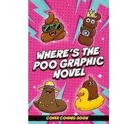 Where's the Poo?: Poos on the Loose The Comic: Book 1 - Alex Hunter - Orchard Books - ebook (ePub) - Livre