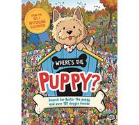 Where's the Puppy?: Search for Buster the Puppy and over 101 Doggie Breeds