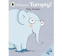 Where's Tumpty? (Tilly and Friends) - [Version Originale] Inconnu (Auteur)