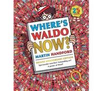 Wheres Waldo Now Deluxe Edition by Martin Handford Martin Handford (Auteur)