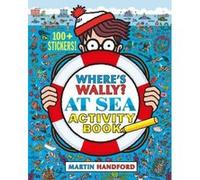 Where's Wally? At Sea: Activity Book - [Version Originale] Inconnu (Auteur)