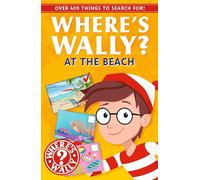 Where's Wally? At the Beach: A Holiday Fun Spotter Activity Book for Ages 5+ with over 400 things to search for!
