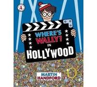 Where's Wally? In Hollywood Handford, Martin (Auteur)