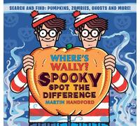 Where's Wally? Spooky Spot the Difference: A Where's Wally? Halloween spot-the-difference activity book from the iconic search-and-find series with ... and more - the perfect gift for any age