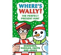 Where's Wally? The Perfect Present Hunt: A fun stocking filler Christmas present book packed with festive puzzles, jokes and facts for boys and girls age 6,7,8