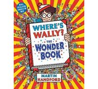Where's Wally? The Wonder Book (Where's Wally?) by Martin Handford [Paperback]