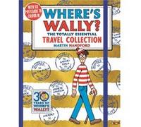 Wheres Wally Totally Travel Collection Martin Handford, (Auteur)