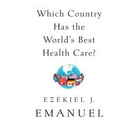 Which Country Has the World's Best Health Care?