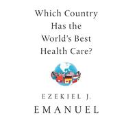 Which Country Has the World's Best Health Care?