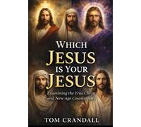 Which Jesus Is Your Jesus