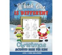 Which One Is Different Christmas Activity Book: 100 Holiday Puzzles For Kids To Solve And Color