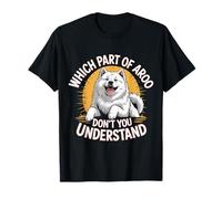 Which Part of Aroo Don't You Understand Husky Pet Dog ||- T-Shirt