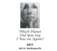 Which Planet Did You Say I Was On Again?