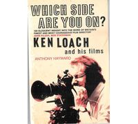 Which Side Are You On ? Ken Loach And His Films