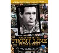 Which Way is Front Line from Here The Life and Time of Tim Hetherington [DVD] [Import]