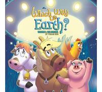 Which Way to Earth?: Volume I: The Arrival