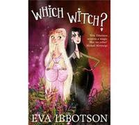 Which Witch? Ibbotson, Eva (Auteur)