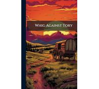 Whig Against Tory