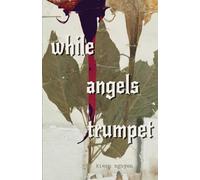 While Angels Trumpet
