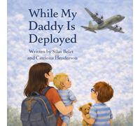 While My Daddy is Deployed