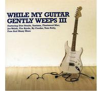 Various - While My Guitar Gently Weeps 3 [Import]