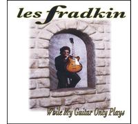 While My Guitar Only Plays [Import]