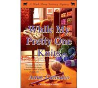 While My Pretty One Knits
