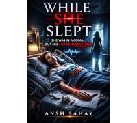 While She Slept: She Was in a Coma… But She Heard Everything