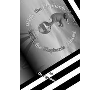 While the Elephants Danced: Tale Told