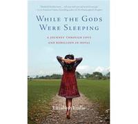 While the Gods Were Sleeping by Elizabeth Enslin Elizabeth Enslin (Auteur)