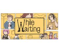 While Waiting (Steam Account)