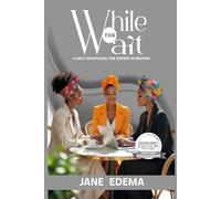 While You Wait: A Daily Devotional for Sisters in Waiting