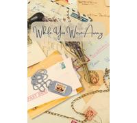 While You Were Away: Letters from a Military Spouse