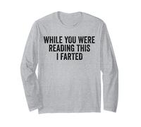While You Were Reading This I Farted. Blague Amusante Manche Longue