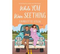 While You Were Seething A Novel - Charlotte Stein - St. martin's griffin - ebook (ePub) - Livre