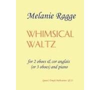 Whimsical Waltz / Score + Parties