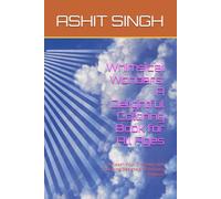 Whimsical Wonders: A Delightful Coloring Book for All Ages: Unleash Your Creativity with Charming Designs and Relaxing Patterns